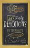 Teen To Teen: 365 Daily Devotions By Teen Guys For Teen Guys - Hardcover