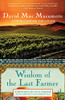 Wisdom Of The Last Farmer: Harvesting Legacies From The Land