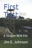 First Test: A Vaughn NCIS File
