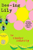 Bee-ing Lily...: Saving the Planet One Bee Hotel at a Time