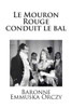 Le Mouron Rouge conduit le bal