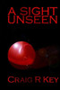 A Sight Unseen