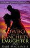 The Cowboy and the Rancher's Daughter Book 4