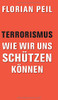 Terrorismus - Wie Wir Uns Sch??Tzen K??Nnen (German Edition) - Hardcover