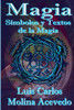 Magia: SÃ­mbolos y Textos de la Magia