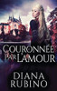 Couronn??E Par L'Amour (French Edition)