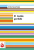 El mundo perdido: (low cost)