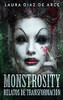 Monstrosity - Relatos De Transformaci??N (Spanish Edition)