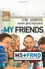 My Friends (Middle School Survival Series)