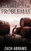 Una Medida De Problemas (Spanish Edition)