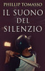 Il Suono Del Silenzio (Italian Edition)
