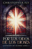 Por Los O?¡Dos De Los Dioses (Chanson De Guerre) (Spanish Edition)