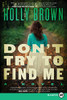 Don'T Try To Find Me: A Novel