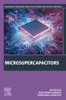 Microsupercapacitors (Woodhead Publishing Series In Electronic And Optical Materials)