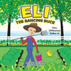 Eli The Dancing Duck: How Differences Define Us