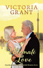 Ultimate Love: Book 6 In The Calderone Family Romance Series