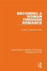 Becoming A Woman Through Romance (Routledge Library Editions: Modern Fiction)