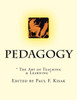 Pedagogy: "" The Art of Teaching & Learning ""