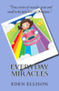 Everyday Miracles