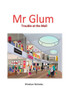 Mr Glum (Trouble at the Mall): Trouble at the Mall