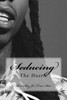 Seducing The Hustle: The Hustle