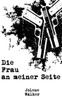 Die Frau an meiner Seite