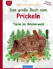 BROCKHAUSEN Bastelbuch Bd. 2: Das groÃŸe Buch zum Prickeln: Tiere im Winterwald