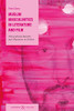 Muslim Masculinities In Literature And Film: Transcultural Identity And Migration In Britain (Gender And Islam)