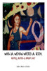 When A Woman Writes a Poem: Poetry, Photos & Street Art