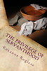 The Privilege of Servanthood: Few are Chosen
