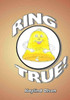 Ring True!: a Grandmas Universe book