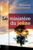 Le MinistÃ©re du JeÃ»ne