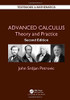 Advanced Calculus: Theory and Practice (Textbooks in Mathematics)