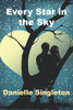 Every Star In The Sky: A Romance