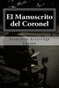 El Manuscrito del Coronel