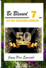 Be Blessed 7: Of My Golden Jubilee