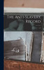 The Anti-Slavery Record; V.1