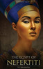 Ancient Egypt: The Egypt of Nefertiti