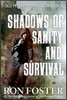 Shadows Of Sanity And Survival