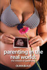 Parenting in the Real World: The Reboot of Parenting.