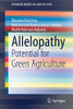 Allelopathy: Potential for Green Agriculture (SpringerBriefs in Agriculture)