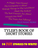 Tyler's Book Of Short Stories