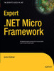 Expert .NET Micro Framework, Second Edition (Expert's Voice in .Net)