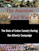 The Role of Union Cavalry During the Atlanta Campaign