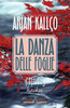 La danza delle foglie: Haiku