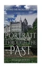 Romance: Portrait Through The Past - A Scottish Historical Time Travel Tale