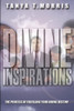 Divine Inspirations: The Process of fulfilling Your Divine Destiny