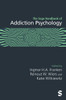 The Sage Handbook of Addiction Psychology