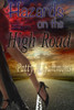 Hazards On The High Road