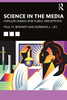 Science In The Media: Popular Images And Public Perceptions